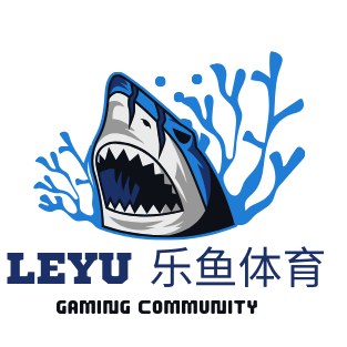乐鱼体育(leyu)中国官网 | 实时赛事直播平台